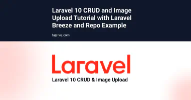 Laravel 10 CRUD and Image Upload Tutorial with Laravel Breeze and Repo Example's featured image