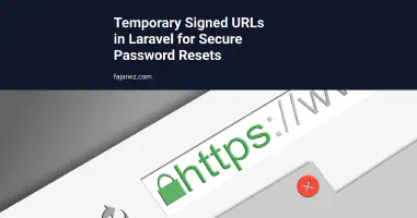 Temporary Signed URLs in Laravel for Secure Password Resets's featured image