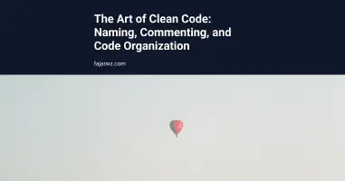 The Art of Clean Code: Naming, Commenting, and Code Organization's featured image